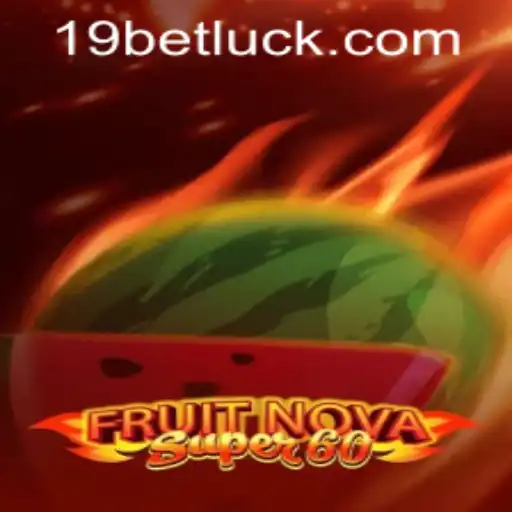 Exploring the Exciting World of FruitNovaSuper60 and Seamless 19bet PH Login Experience