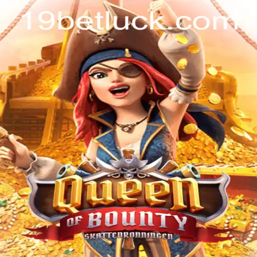 Discovering the Thrilling Adventures of Queen of Bounty and Navigating 19bet PH Login
