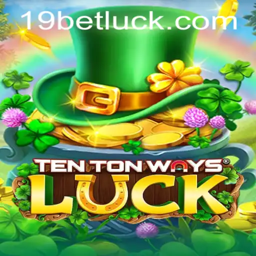 Mastering TenTonWaysLuck: An Immersive Gaming Experience